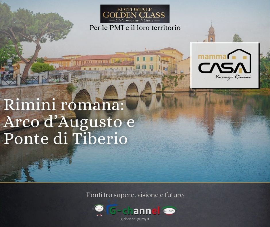 Rimini romana: Arco d’Augusto e Ponte di Tiberio